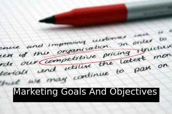Marketing Goals And Objectives