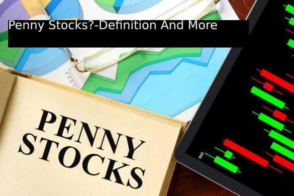 Penny Stocks_-Definition And More