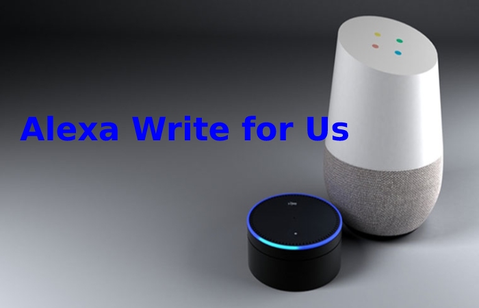 Alexa Write for Us
