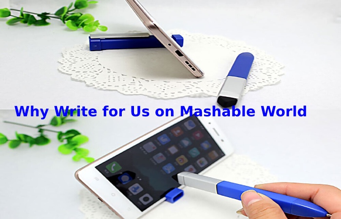 Why Write for Us on Mashable World