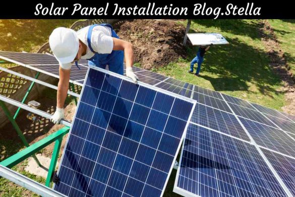 Solar Panel Installation Blog.Stella